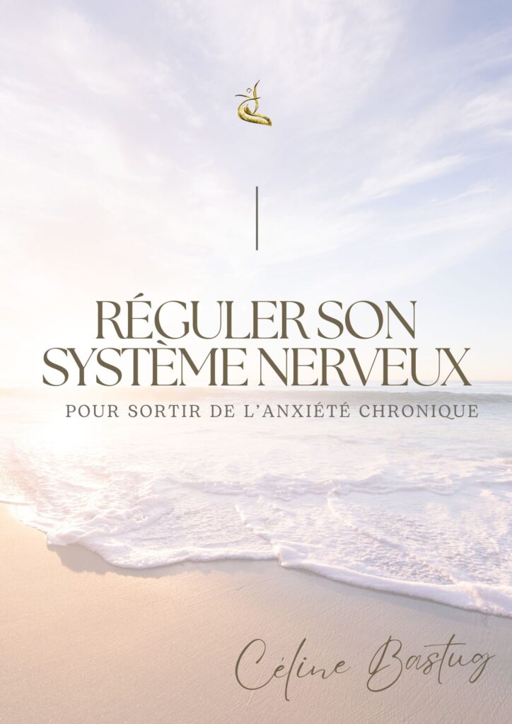 Ebook Réguler ton système nerveux pour sortir de l'anxiété chronique